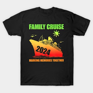 Family Cruise 2024 Family Vacation Making Memories T-Shirt